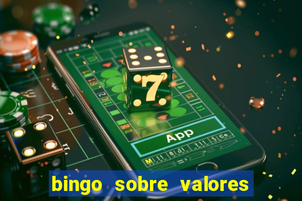 bingo sobre valores para imprimir